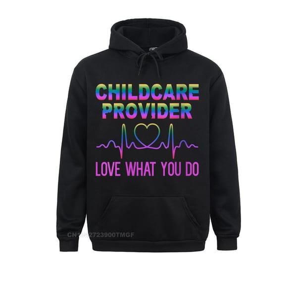 New Arrival Womens Love Childcare Provider To Live Happily Funny Streetwear Hoodie Men's Hoodies Long Sleeve Father Day Hoods