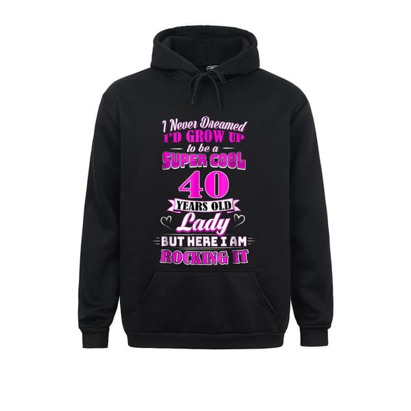 40 Year Old Lady Funny 40th Birthday Rockin Since Design Winter Fall Men's Hoodies Clothes New Design Long Sleeve Sweatshirts